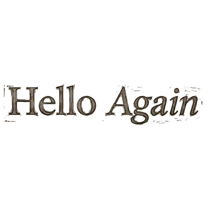 Hello Again